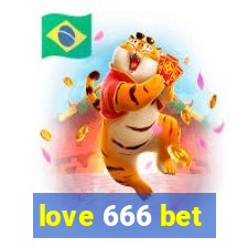 love 666 bet